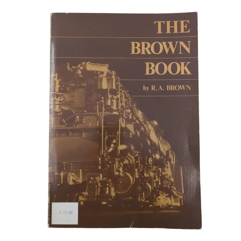 The Brown Book R.A. Brown 1982 Second Edition HO Brass Locomotives Darwin Pub